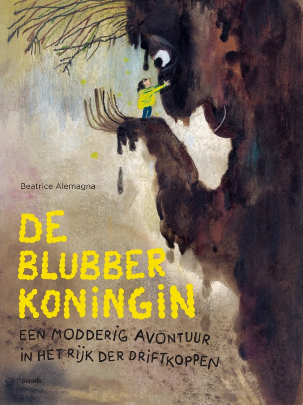 De Blubberkoningin – Beatrice Alemagna – boek cover