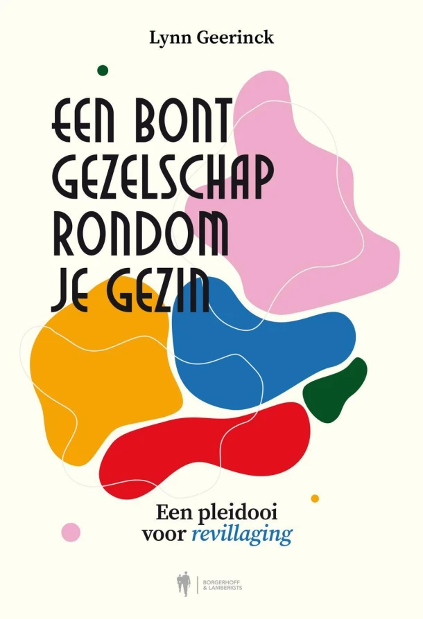 Een bont gezelschap rondom je gezin – Lynn Geerinck – boek cover