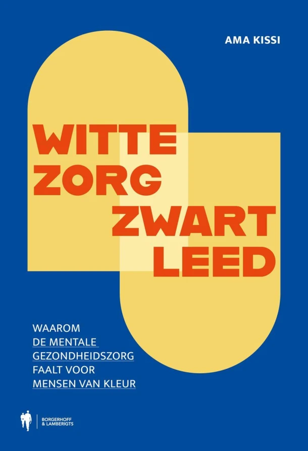 Witte zorg, zwart leed – Ama Kissi – boek cover
