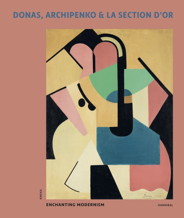 Donas, Archipenko & La Section d¿Or – Peter J.H. Pauwels – boek cover
