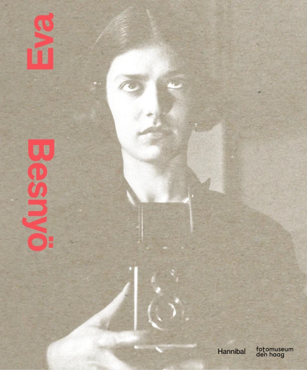 Eva Besnyö ¿ De bevrijde camera – Willemijn van der Zwaan – boek cover