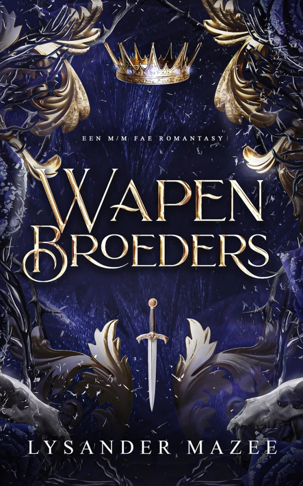 Wapenbroeders – Lysander Mazee – boek cover