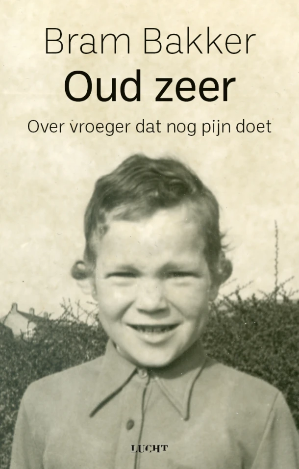 Oud zeer – Bram Bakker – boek cover