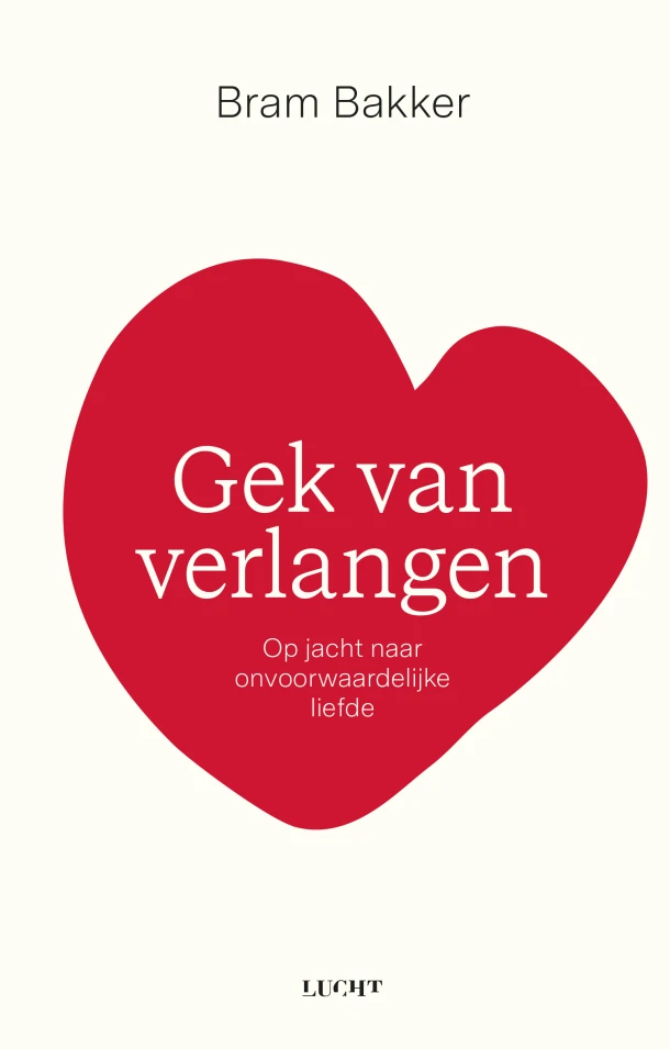 Gek van verlangen – Bram Bakker – boek cover