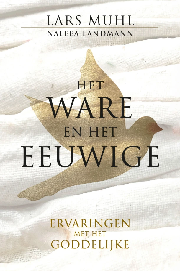 Het Ware en het Eeuwige – Lars Muhl – boek cover