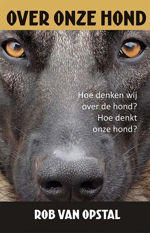 Over onze hond – Rob van Opstal – boek cover