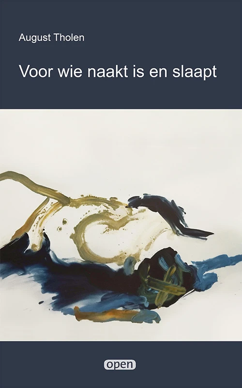 Voor wie naakt is en slaapt – August Tholen – boek cover