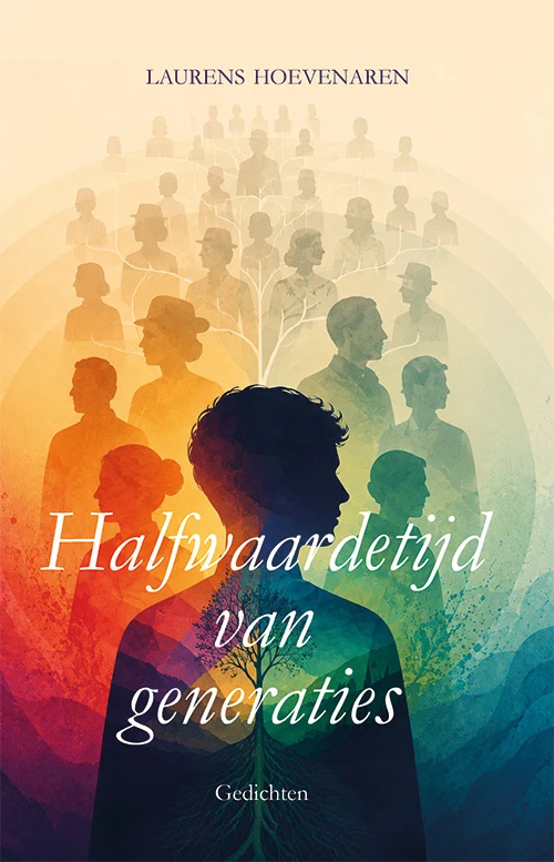 Halfwaardetijd van generaties – Laurens Hoevenaren – boek cover