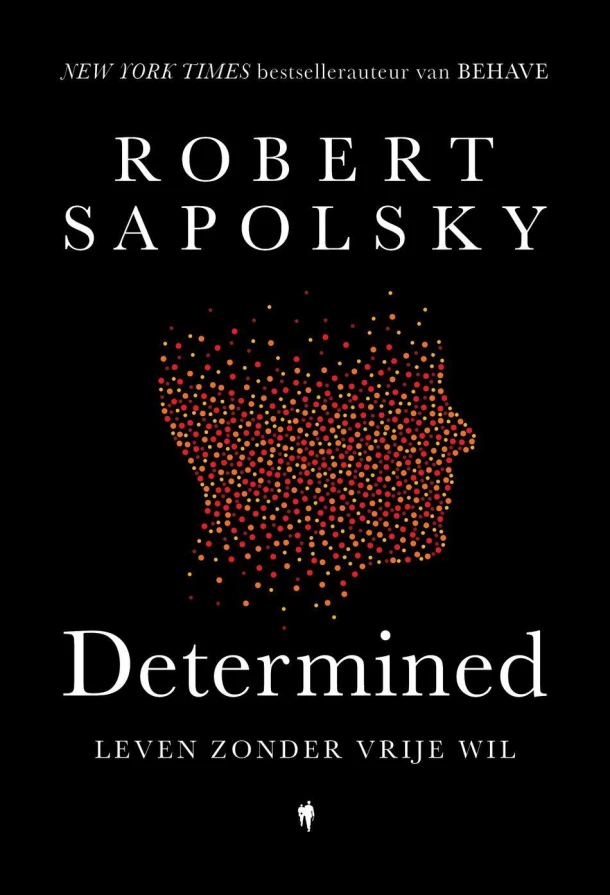 Determined – Robert Sapolsky – boek cover