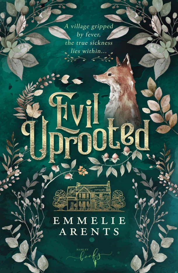Evil Uprooted – Emmelie Arents – boek cover