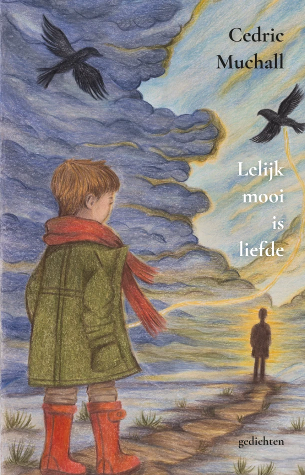 Lelijk mooi is liefde – Cedric Muchall – boek cover
