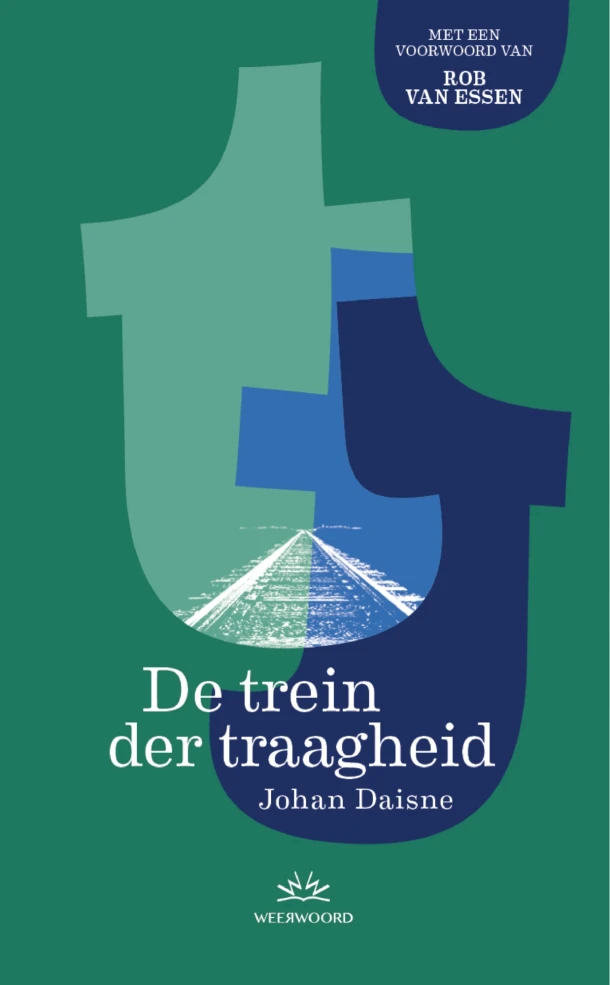 De trein der traagheid – Johan Daisne – boek cover