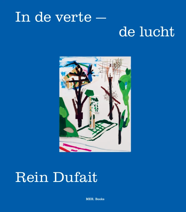 Rein Dufait. In de Verte ¿ De Lucht – Christophe Van Gerrewey – boek cover