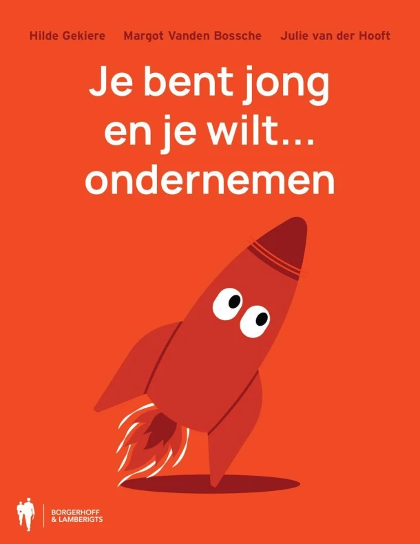 Je bent jong en je wilt... ondernemen – Hilde Gekiere – boek cover