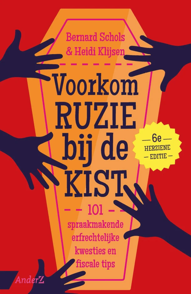 Voorkom ruzie bij de kist (11e herziene editie) – Bernard Schols – boek cover