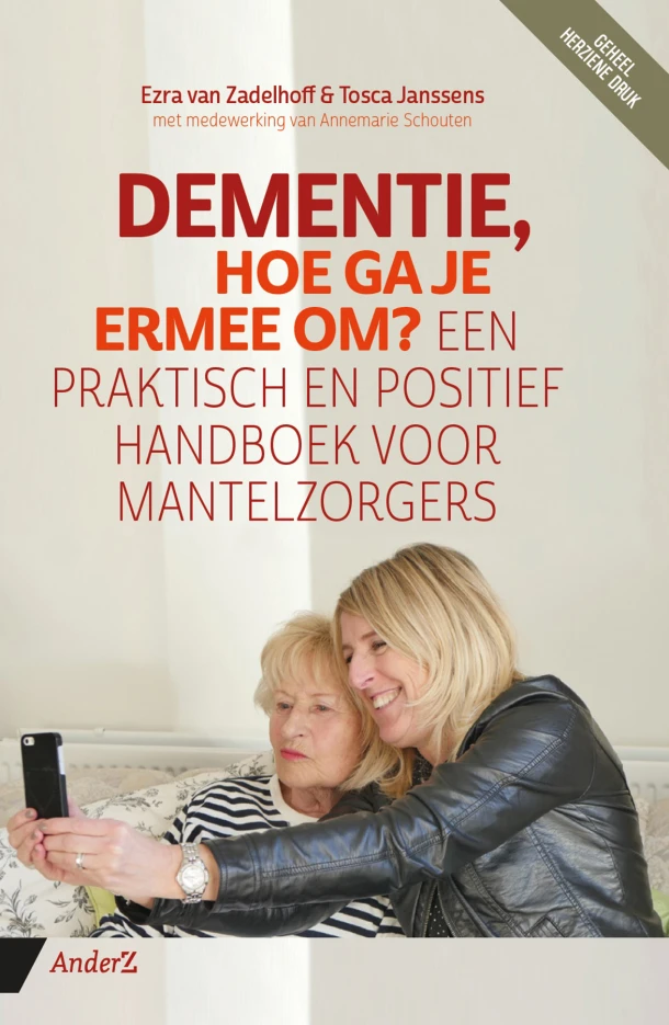 Dementie, hoe ga je ermee om? – Ezra van Zadelhoff – boek cover