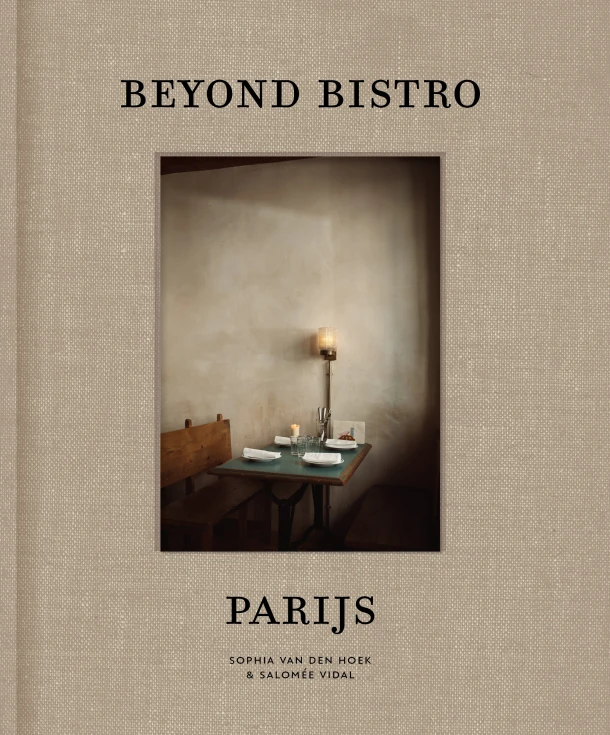 Beyond Bistro Parijs (NL) – Sophia van den Hoek – boek cover