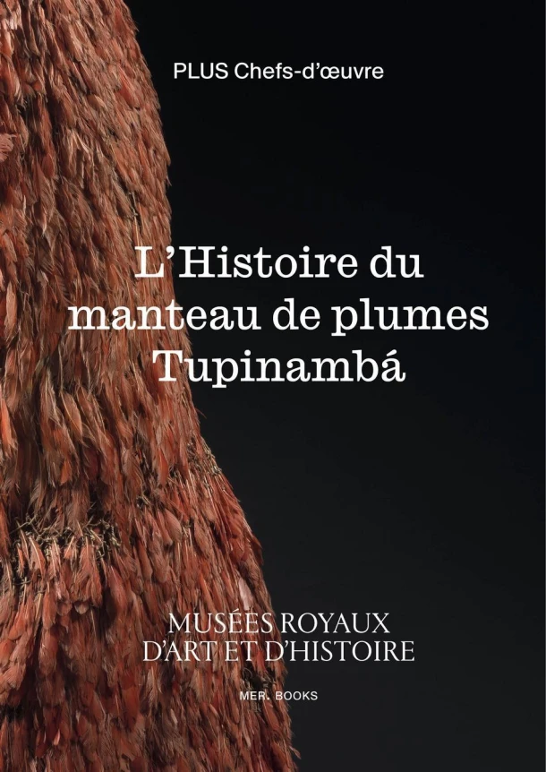 L¿Histoire du manteau de plumes Tupinambá – Anne-Françoise Martin – boek cover