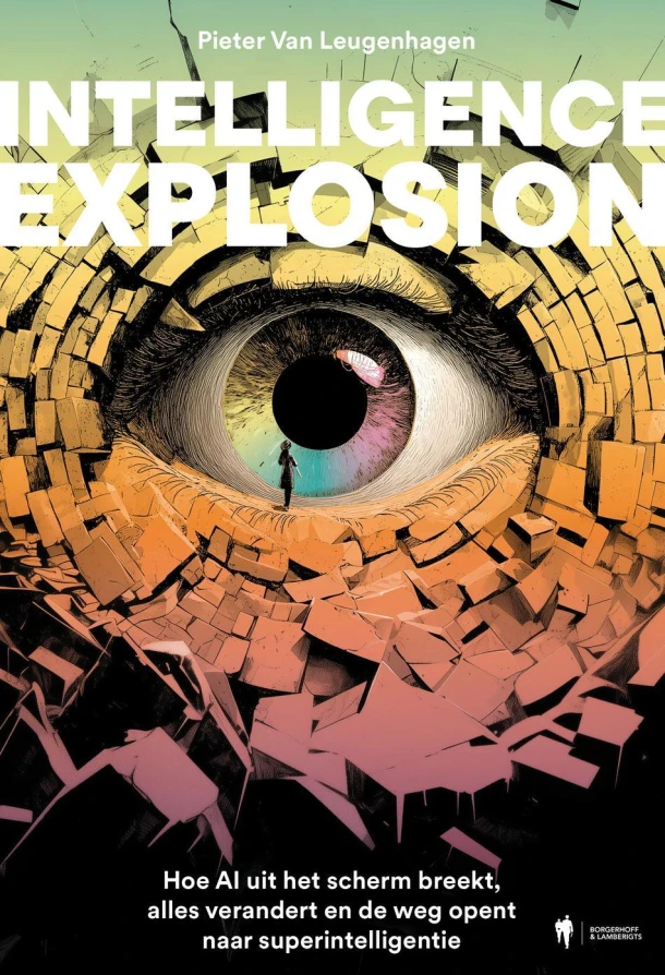 Intelligence Explosion – Pieter Van Leugenhagen – boek cover