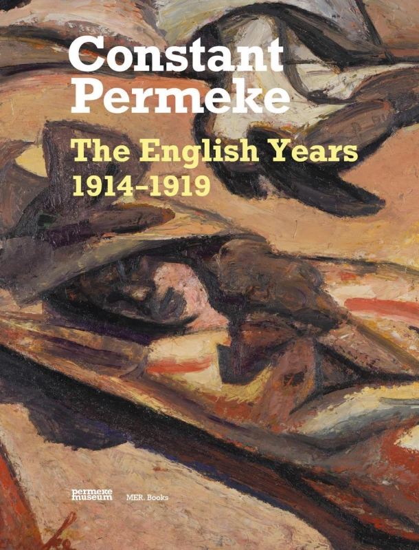 Constant Permeke, the English Years 1914-1919 – Jan Ceuleers – boek cover