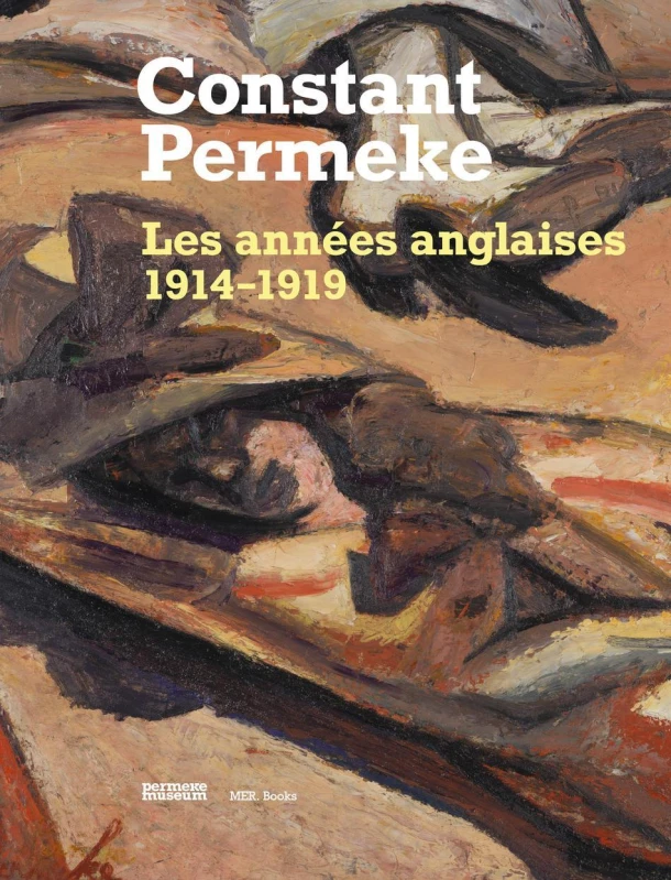 Constant Permeke, les années anglaises 1914-1919 – Jan Ceuleers – boek cover