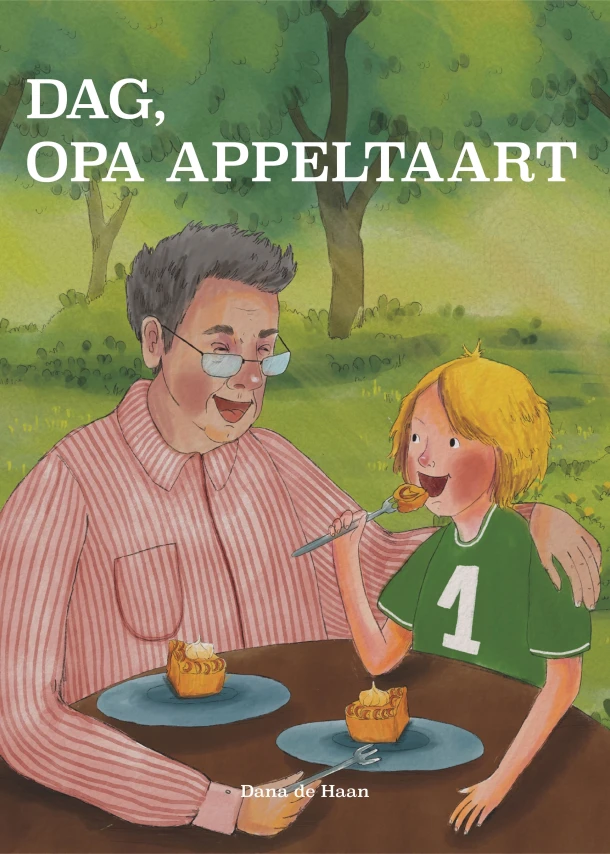 Dag, Opa Appeltaart – Dana De Haan – boek cover