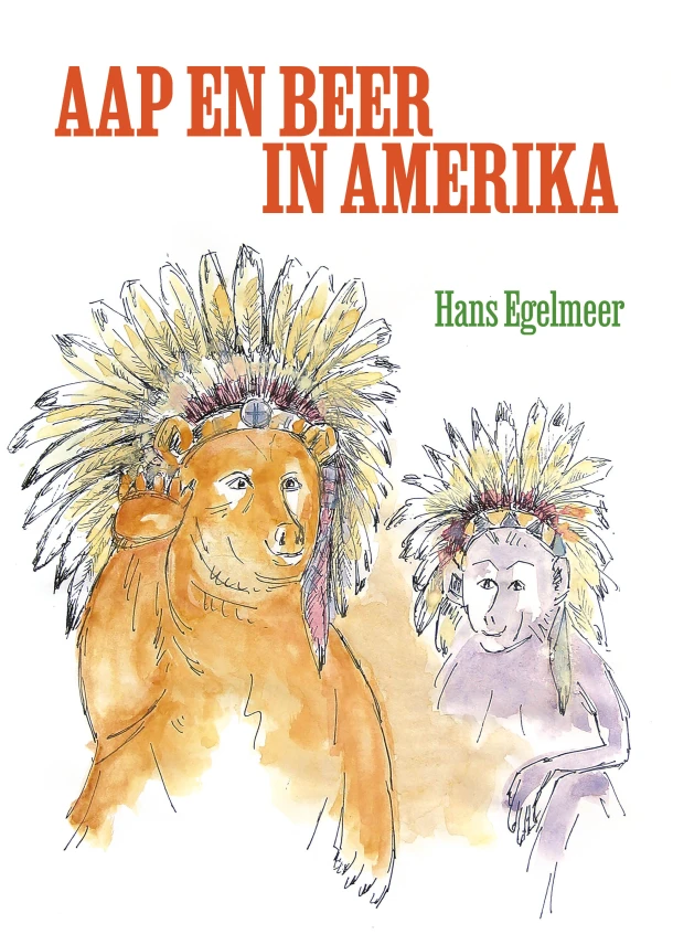 Aap en Beer in Amerika – Hans Egelmeer – boek cover