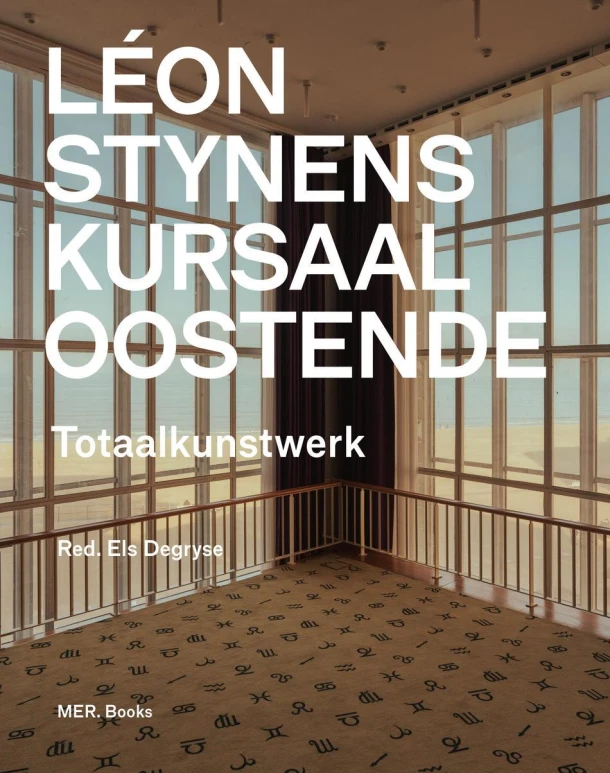 Kursaal Oostende Léon Stynen – Els Degryse – boek cover