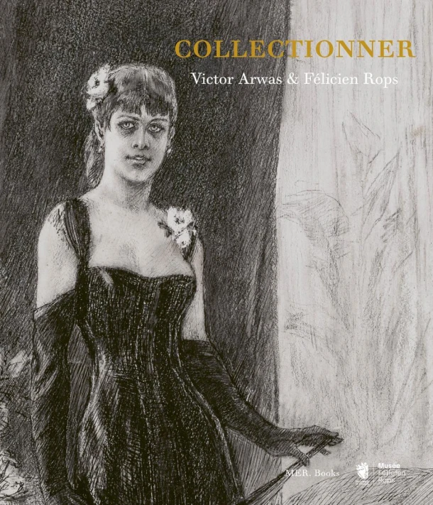 Collectionner. Victor Arwas & Félicien Rops – Véronique Carpiaux – boek cover