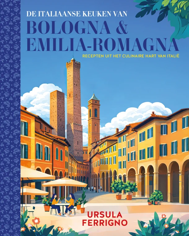 De Italiaanse keuken van Bologna en Emilia-Romagna – Ursula Ferrigno – boek cover