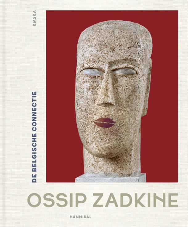 Ossip Zadkine ¿ de Belgische connectie – Véronique Van Passel – boek cover