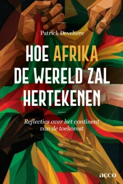 Hoe Afrika de wereld zal hertekenen – Patrick Develtere – boek cover