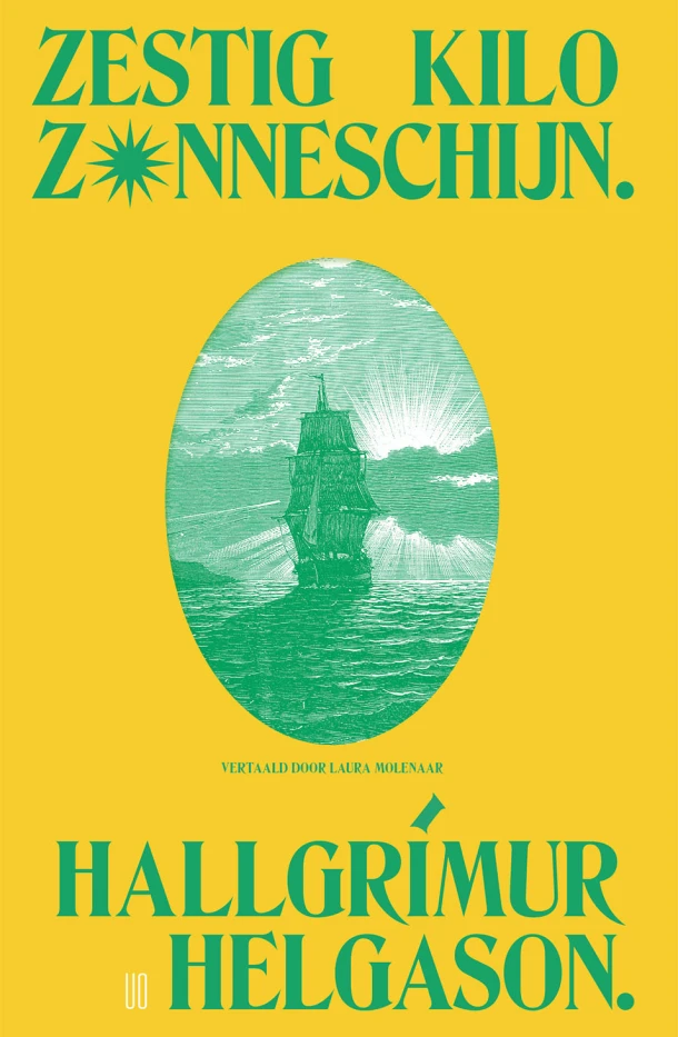 Zestig kilo zonneschijn – HallgrÃmur Helgason – boek cover