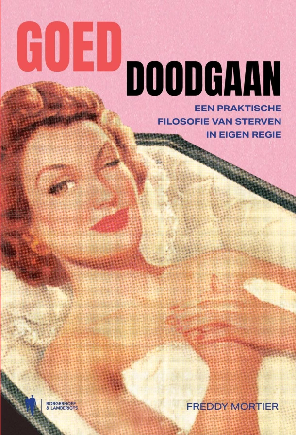 Goed doodgaan – Freddy Mortier – boek cover