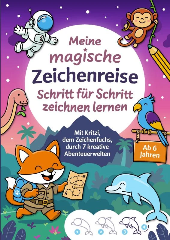 Meine magische Zeichenreise: Schritt für Schritt zeichnen lernen für Kinder ab 6 Jahren – Bernd Raßtal – boek cover