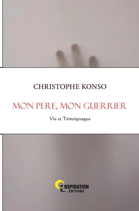Mon père, mon guerrier – Christophe Konso – boek cover
