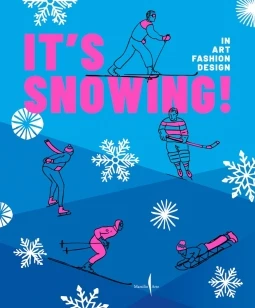 It's Snowing!: Fashion, Art, Design and Winter Sports – Vittorio Linfante – boek cover