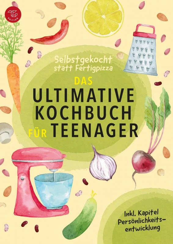 Selbstgekocht statt Fertigpizza! Das Ultimative Kochbuch für Teenies ab 12 (S/W-Version) – TG Edition – boek cover