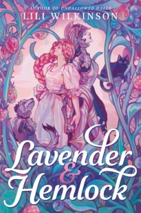 Lavender and Hemlock – Lili Wilkinson – boek cover