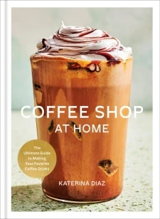 Coffee Shop at Home – Katerina Diaz – boek cover