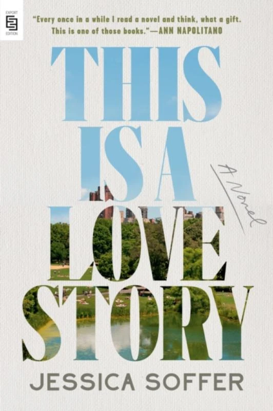 This Is a Love Story: A Novel – Jessica Soffer – boek cover