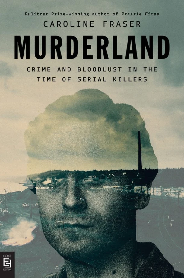 Murderland – Caroline Fraser – boek cover