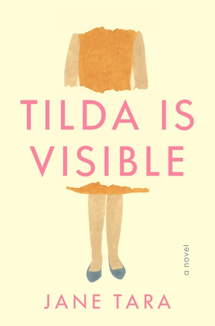 Tilda Is Visible – Jane Tara – boek cover