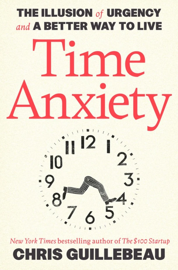 Time Anxiety – Chris Guillebeau – boek cover