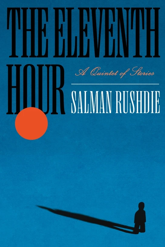 The Eleventh Hour – Salman Rushdie – boek cover