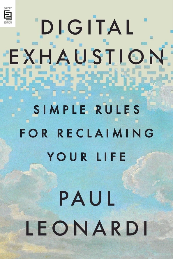 Digital Exhaustion – Paul Leonardi – boek cover