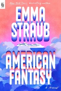 American Fantasy – Emma Straub – boek cover
