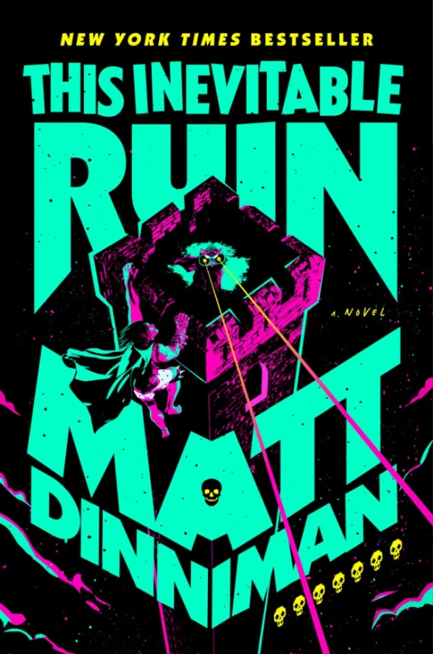This Inevitable Ruin – Matt Dinniman – boek cover