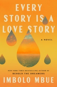 Every Story Is a Love Story – Imbolo Mbue – boek cover