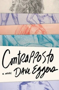 Contrapposto – Dave Eggers – boek cover